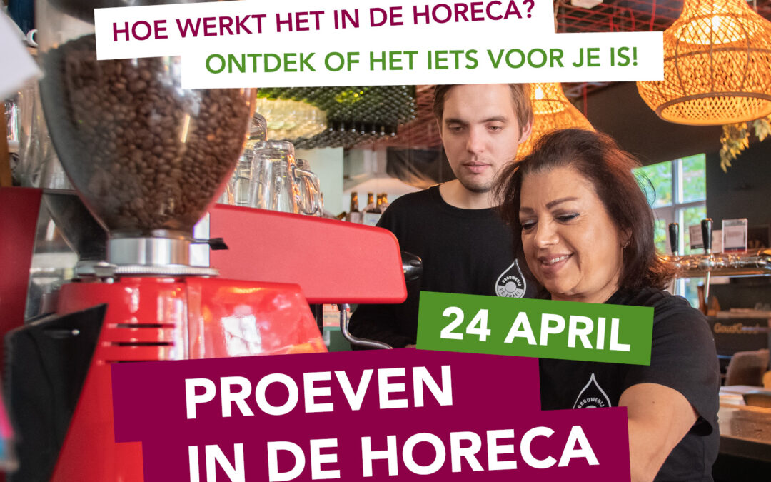 UPDATE- Proeven in de horeca gaat niet door…